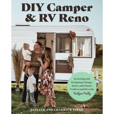Cool Springs Press Dıy Camper And Rv Reno: Restoring And Designing , Retro, And Classic Trailers And Rvs With Na