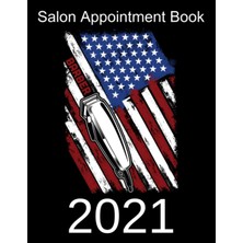 Hero Salon Appointment Book 2021: Hair Stylist Daily Planner With Hourly Schedule (15 Minutes Interval) H