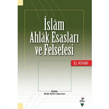 Grafiker Yayınları Islam Ahlak Esasları ve Felsefesi: El Kitabı