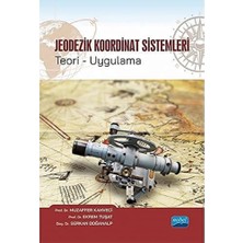 Jeodezik Koordinat Sistemleri: Teori-Uygulama