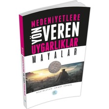 Lisinya Mayalar : Medeniyete Yön Veren Uygarlıklar