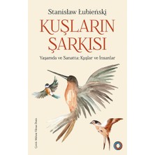 Kuşların Şarkısı: Yaşamda ve Sanatta Kuşlar ve Insanlar