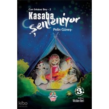 Yağmur Çocuk Yağmur Can Sıkmaz Bey 2: Kasaba Şenleniyor