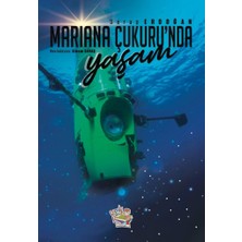 Yağmur Çocuk Yağmur Mariana Çukurunda Yaşam