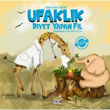 Yağmur Çocuk Yağmur Ufaklık - Diyet Yapan Fil