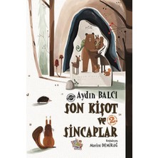 Yağmur Çocuk Yağmur Son Kişot ve Sincaplar