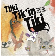 Yağmur Çocuk Yağmur Tilki Tikin Tiki