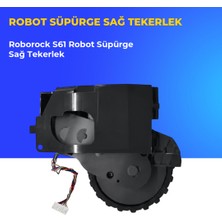 Ümit Maker Roborock S61 Robot Süpürge Sağ Tekerlek