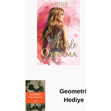 Ephesus Yayınları Ateşle Oynama + Geometri Hediye