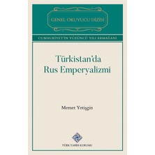 Türk Tarih Kurumu Türkistan'da Rus Emperyalizmi