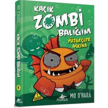 Pegasus Yayınları Kaçık Zombi Balığım 5 / Yüzgeçler Aşkına (Ciltli)