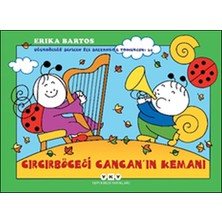 Uğurböceği Sevecen Ile Salyangoz Tomurcuk 34 - Cırcırböceği Cancan’ın Kemanı