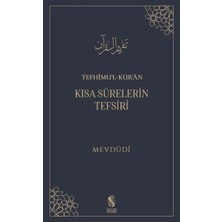Tefhimu’l-Kur’an - Kısa Sürelerin Tefsiri