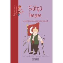 Kahramanlar Karavanı - Sütçü Imam ve Kartopundan Devasa Bir Çığ