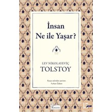 Insan Ne ile Yaşar?