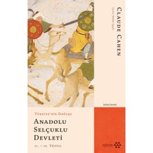 Türkiye'nin Doğuşu Anadolu Selçuklu Devleti