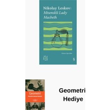 Everest Yayınları Nikolay Leskov: Mtsenskli Lady Macbeth - Everes... + Geometri Hediye