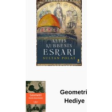 Kapı Yayınları Altın Kubbenin Esrarı - Bir Mimar Sinan Romanı + Geometri Hediye