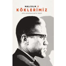 Köklerimiz / Afro-Amerikalılar'ın Tarihi