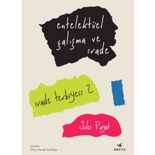 Entelektüel Çalışma ve Irade / Irade Terbiyesi 2