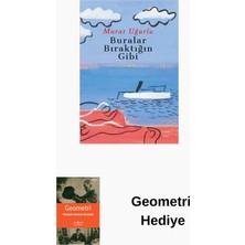 Everest Yayınları Buralar Bıraktığın Gibi + Geometri Hediye