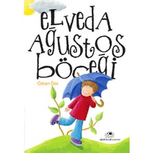 Uğurböceği Yayınları Elveda Ağustos Böceği