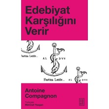 Edebiyat Karşılığını Verir