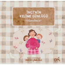 Inci’nin Kelime Günlüğü: Diğerkamlık