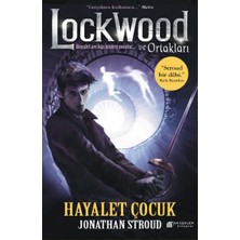 Akılçelen Kitaplar Lockwood ve Ortakları Hayalet Çocuk