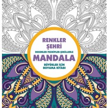 Renkler Şehri - Mandala (Büyükler Için Boyama)
