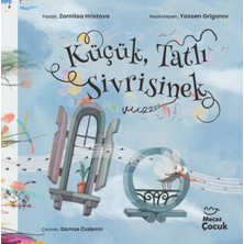 Mecaz Çocuk Yayıncılık Küçük, Tatlı Sivrisinek