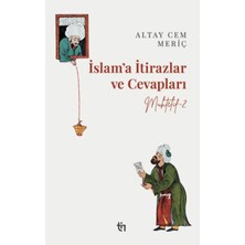 Muhtelif 2 - Islam’a Itirazlar ve Cevapları