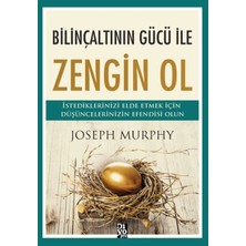 Bilinçaltının Gücü Ile Zengin Ol