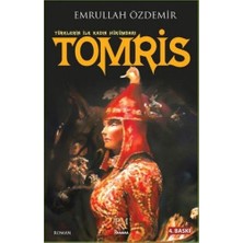 Türklerin Ilk Kadın Hükümdarı - Tomris