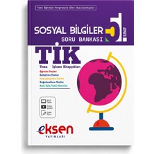 Eksen Yayınları 5. Sınıf Sosyal Bilgiler Tik Soru Bankası – Yeni Öğretim Programına Uygun Video Çözümlü Açık Uçlu Yazılı Sınavlı