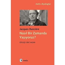 Nasıl Bir Zamanda Yaşıyoruz