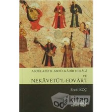 Abdülaziz B. Abdülkadir Meragi ve Nekavetül Edvarı
