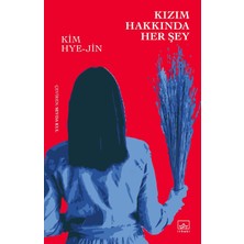 Kızım Hakkında Her Şey