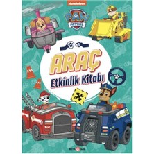 Paw Patrol - Araç Etkinlik Kitabı
