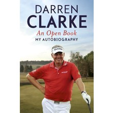 An Open Book - My Autobiography: My Story To Three Golf Victories