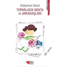 Toparlacık Nokta ve Arkadaşları