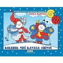 Uğurböceği Sevecen ile Salyangoz Tomurcuk 36 - Kelebek Peri Kayağa Gidiyor