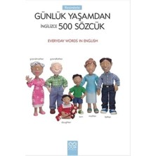 Resimlerle Günlük Yaşamdan 500 Sözcük: Everyday Words In English