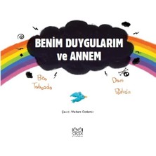 Benim Duygularım ve Annem