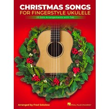 Hal Leonard Christmas Songs For Solo Fingerstyle Ukulele: 25 Solo Arrangements With Notation And Arranged By Sok