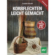 Korbflechten Leicht Gemacht: Mit Gartendeko  Co.
