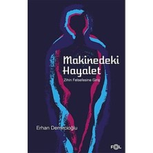 Fol Kitap Makinedeki Hayalet: Zihin Felsefesine Giriş