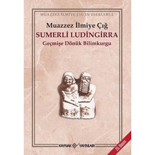 Kaynak Yayınları Sumerli Ludingirra-Geçmişe Dönük Bilimkurgu