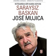 Tekin Yayınevi Saraysız Başkan Jose Mujica: Iktidarda Bir Kara Koyun