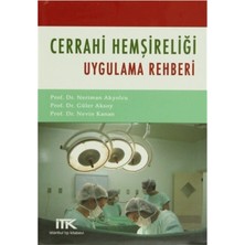 İstanbul Tıp Kitabevi Cerrahi Hemşireliği Uygulama Rehberi